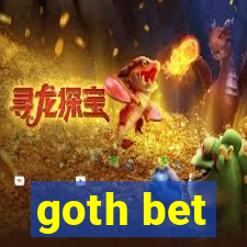 goth bet